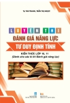 LUYỆN THI ĐÁNH GIÁ NĂNG LỰC TƯ DUY ĐỊNH TÍNH (Kiến thức lớp 10, 11) Dành cho các kì thi đánh giá năng lực